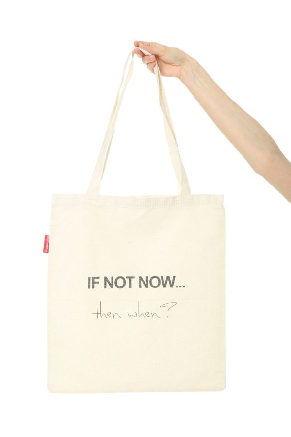 if Not Now Baskılı Ham Bez Çanta